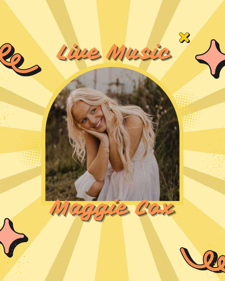 Smiling woman in white dress with text: Live Music, Maggie Cox, on yellow starburst background.